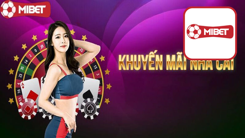 Tổng Quan Về Các Chương Trình Khuyến Mãi Mibet