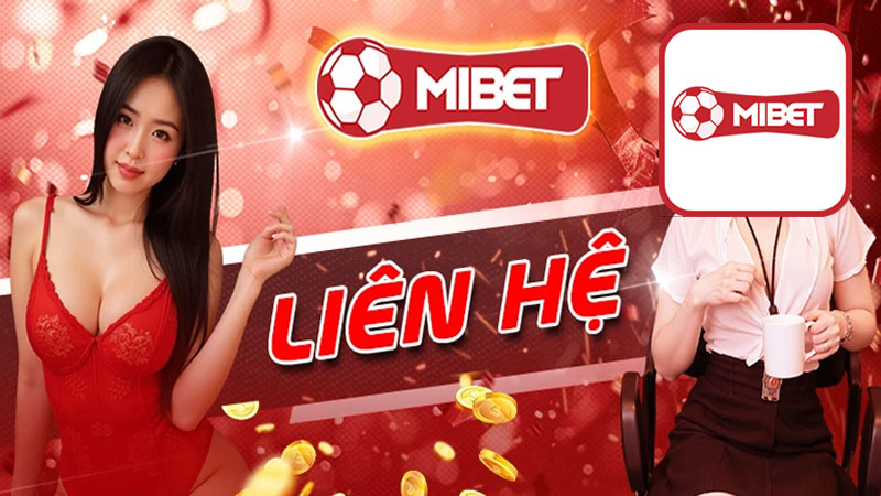 Giới thiệu về liên hệ Mibet